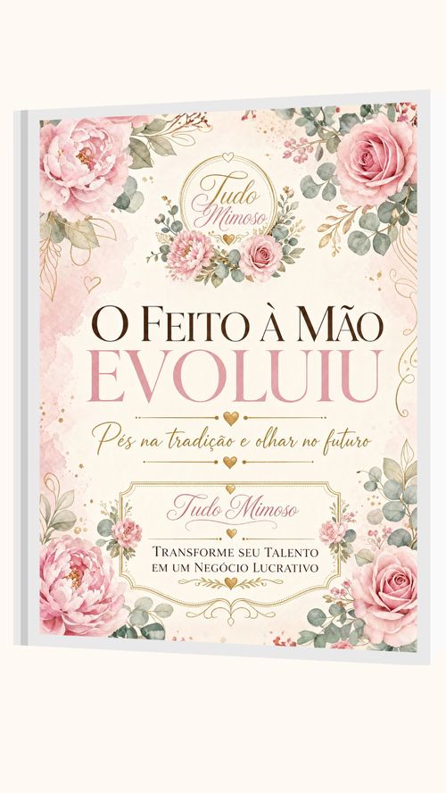 Capa do e-book O Feito à Mão Evoluiu